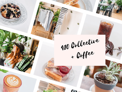 410 Collective + Coffee