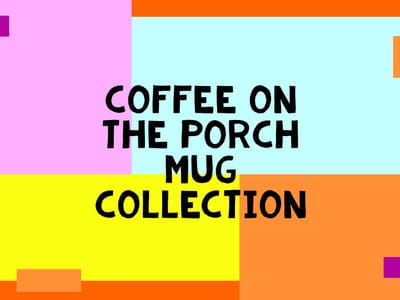 Coffee On The Porch®
