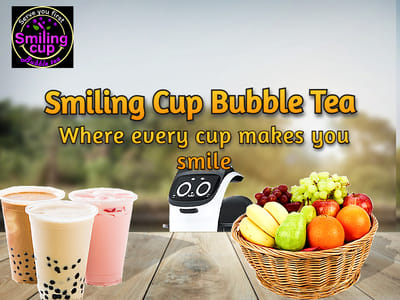 Smiling Cup Boba/(Bubble) tea